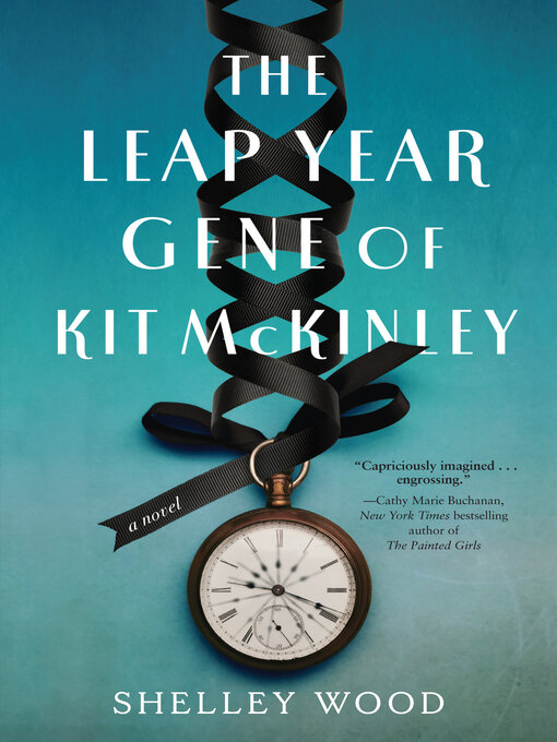 Title details for The Leap Year Gene of Kit McKinley by Shelley Wood - Wait list